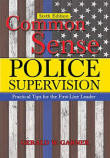 Common Sense Police Supervision 6the edition