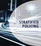 Stratified Policing
